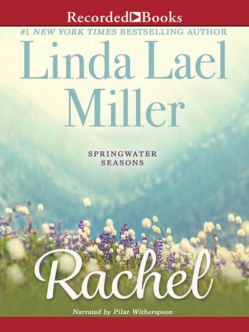 Title details for Rachel by Linda Lael Miller - Available